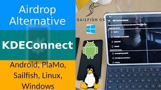 AirDrop Alternative KDEConnect - Android, Linux, Windows, SailfishOS, Plasma Mobile