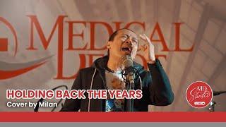 Holding Back The Years cover by Milan | MD Studio Live