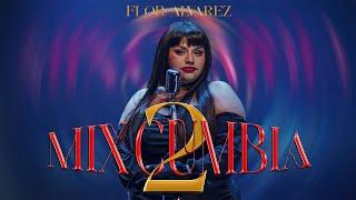 Flor Alvarez - MIX CUMBIA 2 -  Jurabas Tu / Inocente / Costumbres