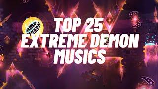 Top 25 Extreme Demon Songs (Geometry dash)