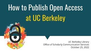 How to Publish Open Access at UC Berkeley