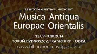 52. Bydgoski Festiwal Muzyczny – Musica Antiqua Europae Orientalis