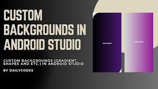 Custom Backgrounds In Android Studio | Using Drawable Resource File | Android Studio | Java