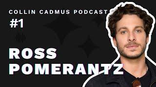 Episode 1: Ross Pomerantz AKA Corporate Bro