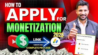 How to Apply For Monetization in 2025 | YouTube Channel Monetize Kaise Kare 