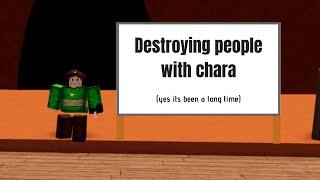 Roblox: Destroying people with chara. (Roblox Soul Shatters)