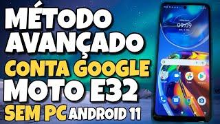 desbloqueio conta Google moto e32 Android 11 sem PC única saída