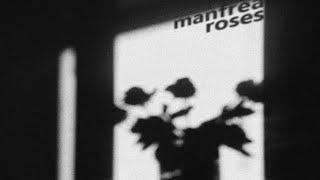 Manfrea - Roses