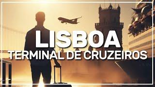 ️ como chegar no terminal de CRUZEIROS de LISBOA ️  #270