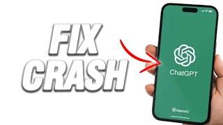 How To Fix ChatGPT App Crash Problem | Easy Quick Solution