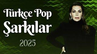 Türkçe Pop Şarkılar 2024  En Son Cikan Türkçe Şarkılar 2024  Yeni Pop Müzik 2025