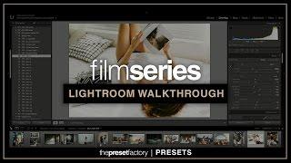 The Preset Factory | Film Series (Update 2.0) Lightroom Walkthrough