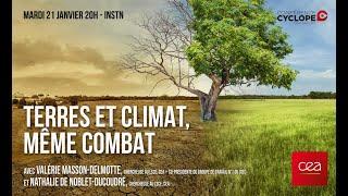 Valérie Masson-Delmotte & Nathalie de Noblet-Ducoudré - Terres et climat, même combat