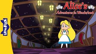 Alice's Adventure Ch. 1-8| The Pool of Tears |White Rabbit's House| Alice in Wonderland | Little Fox