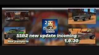 Simple sandbox 2 update 1.8.90 new update incoming new transports Halloween map in SSB2