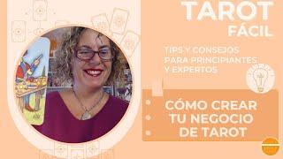 Cómo Crear Tu Negocio de Tarot | Herramientas y Gestión de la Consulta de Tarot