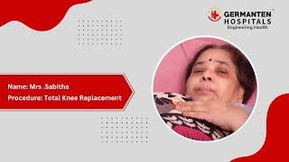 Mrs .Sabitha | Knee Replacement surgery in Hyderabad | Germanten Hospital