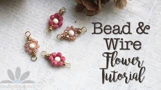 Bead & Wire Flower Tutorial | DIY Beaded Flowers