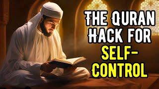 The Islamic Path to Self-Discipline | Guidance from Quran and Prophet Muhammad