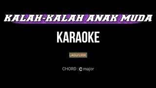 KALAH-KALAH ANAK MUDA lagu murut | FEMALE KEY KARAOKE Versi Rancak