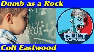 Colt Eastwood Cannot Do 3rd Grade Math - Exposed