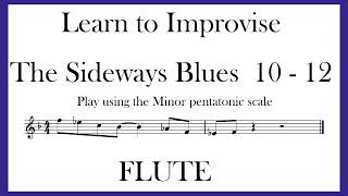 The Sideways Blues - FLUTE - Phrases 10 - 12