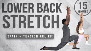 15 Minute Lower Back Stretch (For Pain + Tension Relief)