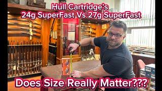 Does Size Really Matter??? | Hull Cartridge’s 24g SuperFast Vs 27g SuperFast