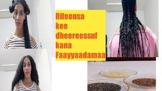 Rifeensa keenyaa saffiisaan dheereessuf/hair protein #Abee love 