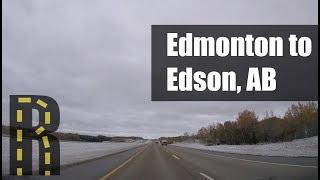 Edmonton to Edson, Alberta - Dash Cam Timelapse