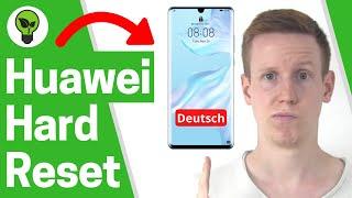 Huawei Hard Reset  ULTIMATIVE ANLEITUNG: Handy Passwort Vergessen?  Wie Factory Reset bei Honor???