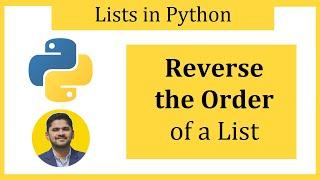 How to Reverse the order of a List in Python | reverse() method | Amit Thinks