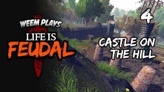 Life is Feudal - Let's Play Gameplay, Castle on the Hill, Part 4