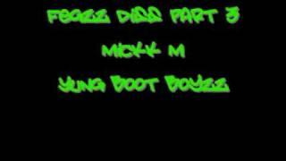 Fegz Diss Part 3-Mick M-Boot Boyz