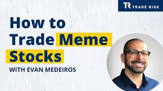 How to Trade Meme Stocks | Tips for New Traders & Why Meme Investing is Here to Stay