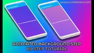 How To Animate Background In Android Studio or Make Color Changing or Gradient Drawable - ILoveDeshi