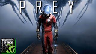 PREY | GTX 860M 2GB | i7-4710 HQ