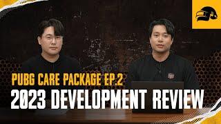 PUBG Care Package Ep.2 (Part 1) - 2023 Development Review