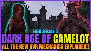 Dark Age of Camelot | EDEN Season 3 | ALL The NEW RvR Mechanics Explained!!