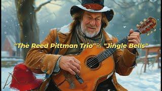 "The Reed Pittman Trio"의 "Jingle Bells"는 전통적인 크리스마스 캐럴을 현대적인 재즈 스타일로 재해석한 곡입니다.