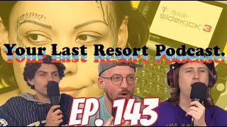 Ep. 143 Mug Shawty’s & Burner Phones w/ Kyle Doughty Your Last Resort Podcast