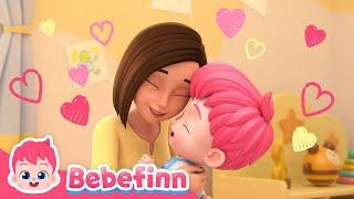 Happy Mother's Day  I Love You Mommy! | EP82 | Bebefinn Best Kids Songs and Nursery Rhymes