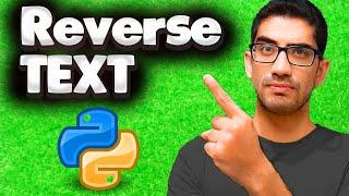 How to Reverse a Text (string) in Python