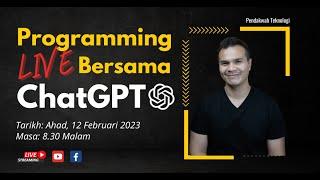 LIVE: Programming LIVE Bersama ChatGPT