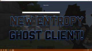 NEW Entropy Ghost Client Review! - Phase