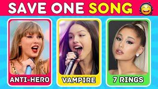 SAVE ONE SONG - Most Popular Songs EVER  | Music Quiz