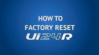 วิธีการรีเซ็ต Soundcraft Ui24R กลับสู่ค่าโรงงาน (factory reset)