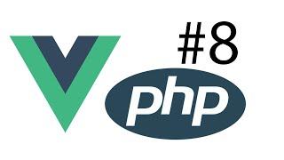 PHP+VUE CRUD 8 - VUE Component