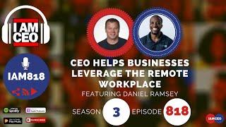 CEO Helps Businesses Leverage the Remote Workplace