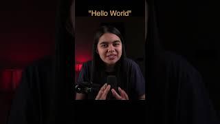 Why do we write "Hello World"?